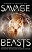 Savage Beasts