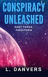 Firestorm (Conspiracy Unleashed #3)