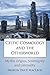 Celtic Cosmology and the Otherworld: Mythic Origins, Sovereignty and Liminality