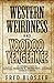Western Weirdness and Voodo...