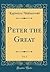 Peter the Great, Vol. 2