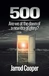 500: Are We at the Dawn of a New Era of Glory? 500: Are We at the Dawn of a New Era of Glory?