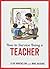 How to Survive Being a Teacher (How to Survive)