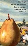 Raoul Tranchirers Bemerkungen über die Stille Raoul Tranchirers Bemerkungen über die Stille