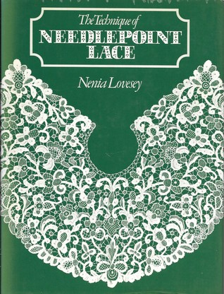 The Technique of Needlepoint Lace (Hardcover)