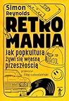 Retromania. Jak p...