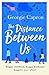 The Distance Between Us