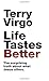 Life Tastes Better by Terry Virgo