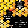The Beekeeper's Apprentice, or On the Segregation of the Queen by Laurie R. King The Beekeeper's Apprentice, or On the Segregation of the Queen by Laurie R. King