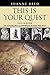 This is Your Quest - Your Mission: To Experience True Happiness Along the Way