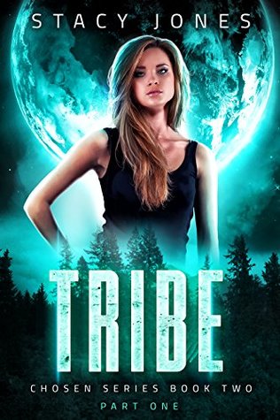 Tribe (Chosen, #2)