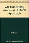 On Translating Arabic: A Cultural Approach