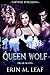 Queen Wolf (Triad Mates #1)