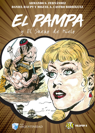El Pampa y el sueño de hielo (Colección HA, #7)