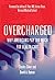 Overcharged: Why Americans ...