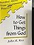 How to Get Things From God