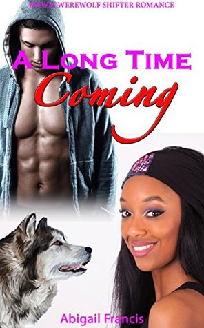 A Long Time Coming (Kindle Edition)