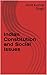 Indian Constitution and Soc...