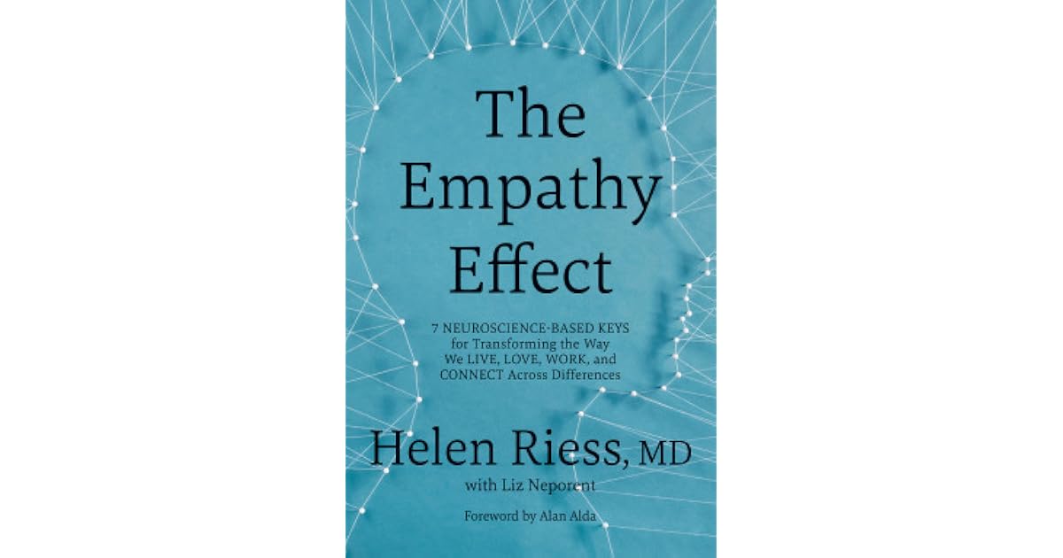 The Empathy Effect by Helen Riess