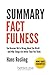 Summary Factfulness: Ten Re...