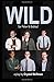 Wild: a play