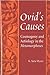 Ovid's Causes: Cosmogony and Aetiology in the Metamorphoses