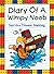 Diary Of A Wimpy Noob: Surv...