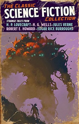 The Classic Science Fiction Collection (Kindle Edition)