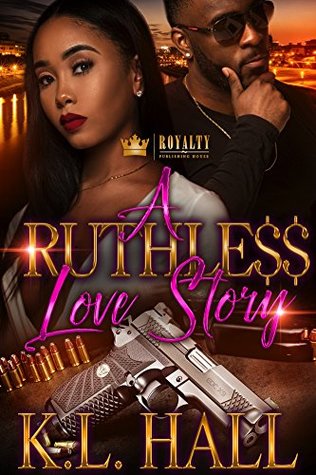 A Ruthless Love Story (Kindle Edition)