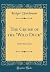 The Cruise of the "Wild Duck": And Other Tales (Classic Reprint)
