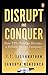 Disrupt and Conquer: How TT...