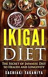 IKIGAI DIET: The ...