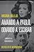 Amando a Pablo, odiando a Escobar / Loving Pablo, Hating Escobar (MTI) (Spanish Edition)