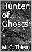 Hunter of Ghosts