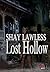 Lost Hollow by Shay Lawless
