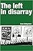 The left in disarray