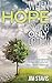 When Hope is Your Only Opti...