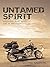 Untamed Spirit by Doris Maron Untamed Spirit by Doris Maron