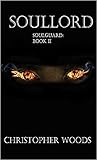 Soullord (Soulguard #2)