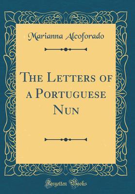 The Letters of a Portuguese Nun