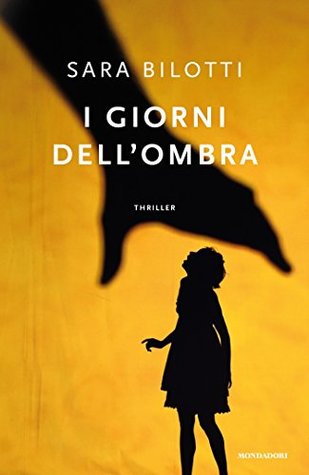 I giorni dell'ombra (Kindle Edition)
