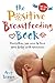 The Positive Breastfeeding Book
