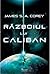 Războiul lui Caliban by James S.A. Corey