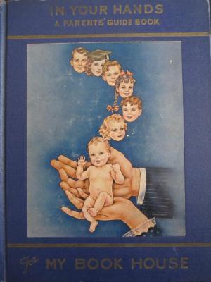 In your Hands: A Parents' Guide Book (Hardcover)