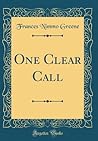 One Clear Call (Classic Reprint)