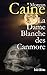 La Dame Blanche des Canmore...
