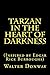 Tarzan in the Heart of Dark...
