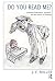 Do You Read Me?: Learning D...