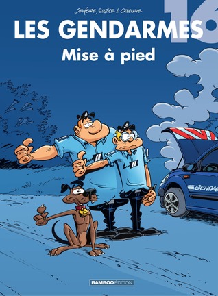 Les Gendarmes - Tome 16 - Mise à pied