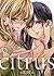Citrus Vol. 6 (Citrus+)